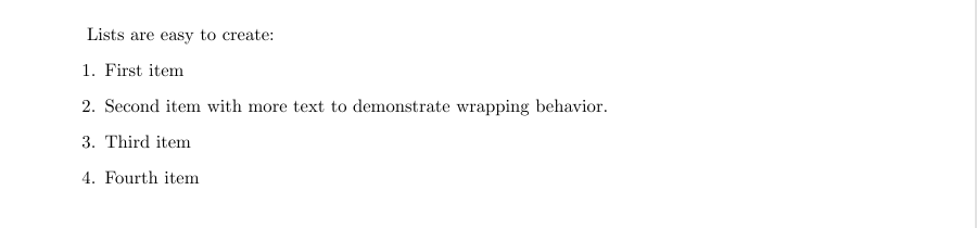 Numbered list displayed in PDF showing LaTeX-rendered formatting with items 1. First item, 2. Second item with more text to demonstrate wrapping behavior, 3. Third item, and 4. Fourth item, preceded by the text Lists are easy to create