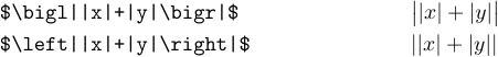 \left und \right vs. \bigl und \bigr mit vertikalen Balken