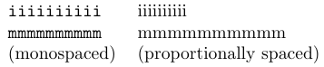 Proportional and monospaced fonts